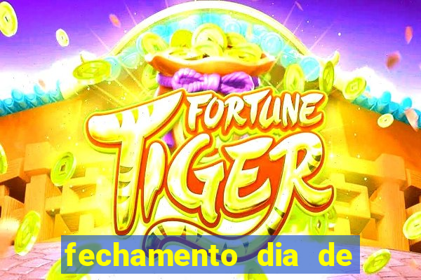 fechamento dia de sorte 9 dezenas